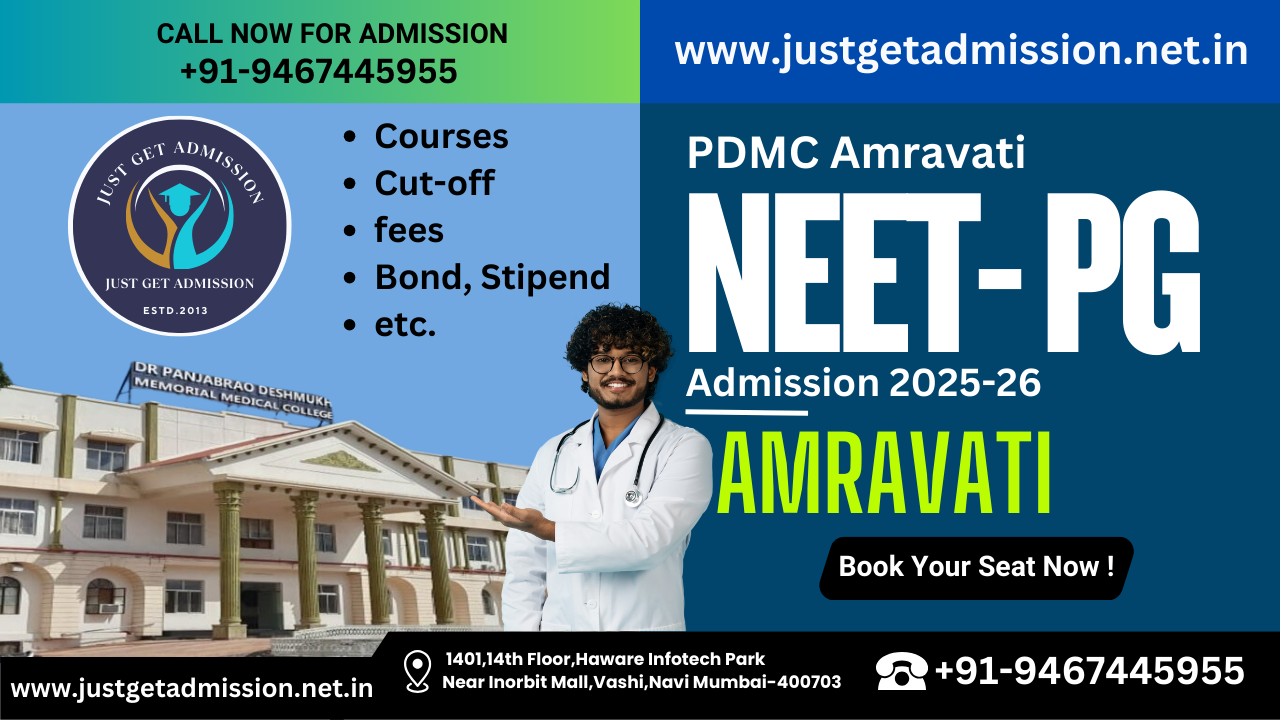 PDMC Amravati NEET PG 2025-26: Admission, Courses, Cut-off, fees, Bond, Stipend, etc.